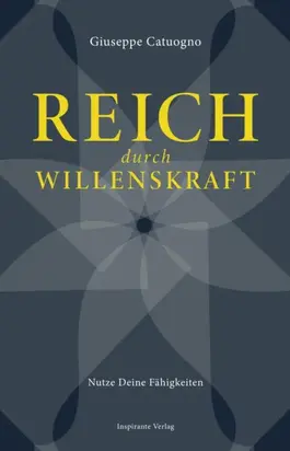 Reich durch Willenskraft