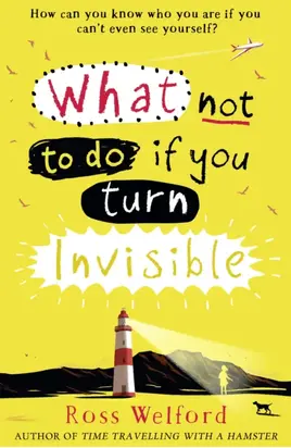 What Not to Do If You Turn Invisible