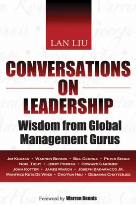 Conversations on Leadership. Wisdom from Global Management Gurus