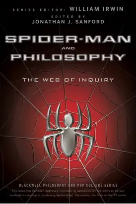 Spider-Man and Philosophy. The Web of Inquiry