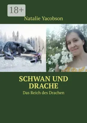Schwan und Drache. Das Reich des Drachen