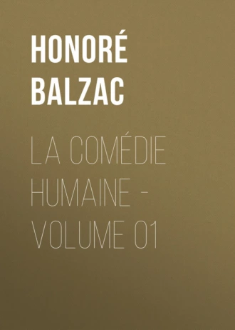 La Comédie humaine – Volume 01