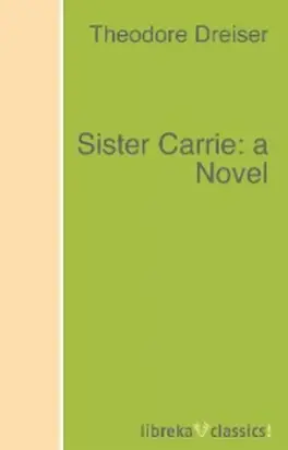 Sister Carrie: a Novel
