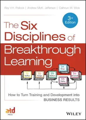 The Six Disciplines of Breakthrough Learning