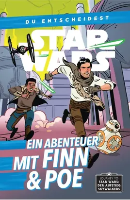 Star Wars: Du entscheidest - Ein Abenteuer mit Finn und Poe