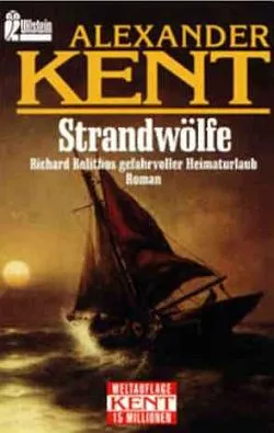 Strandwölfe: Richard Bolithos gefahrvoller Heimaturlaub