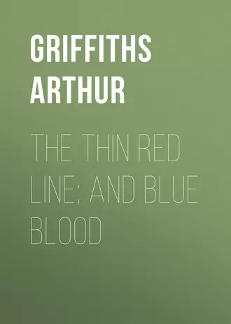 The Thin Red Line; and Blue Blood