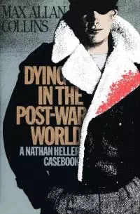 Dying in the Post-War World [novella]