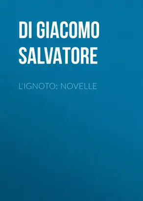 L'ignoto: Novelle