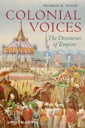 Colonial Voices. The Discourses of Empire