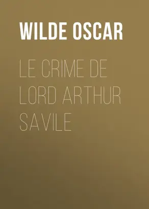 Le crime de Lord Arthur Savile
