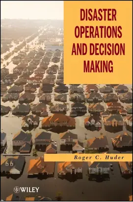Disaster Operations and Decision Making