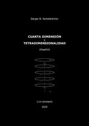 Cuarta dimensión y tetradimensionalidad. Práctica de alta conciencia