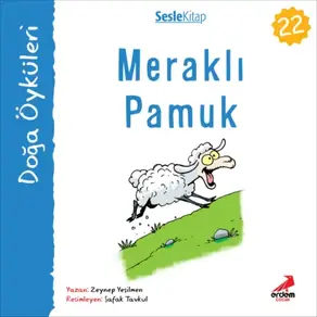 Kır Öyküleri – Meraklı pamuk