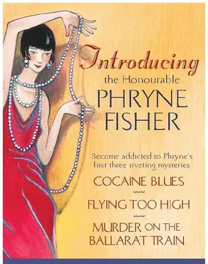 Introducing the Honourable Phryne Fisher