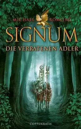 Signum - Die verratenen Adler