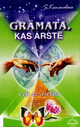 Grāmata, kas ārstē. Ceļš uz veselību