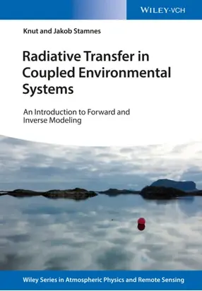 Radiative Transfer in Coupled Environmental Systems
