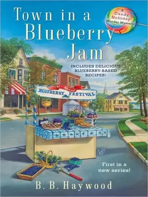 Town in a Blueberry Jam