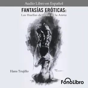 Fantasías Eróticas. Las Huellas de Elena en la Arena (abreviado)