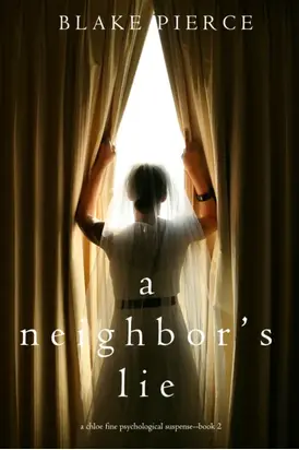 A Neighbor’s Lie