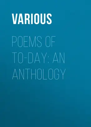 Poems of To-Day: an Anthology