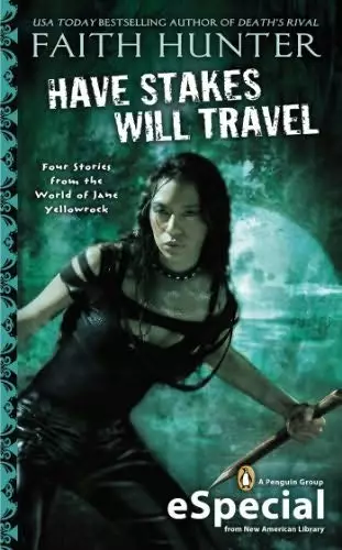 Have Stakes Will Travel