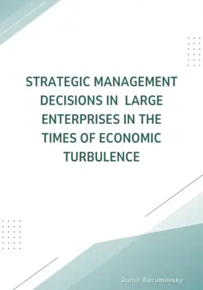 Strategic management decisions in large enterprises in the times of economic turbulence