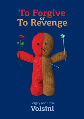 To Forgive or To Revenge. Collection of articles