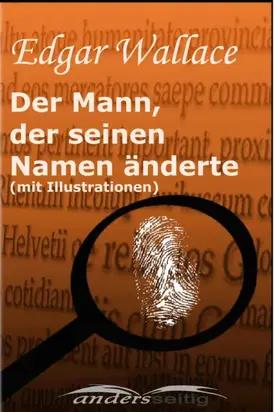 Der Mann, der seinen Namen änderte (mit Illustrationen)