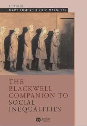 The Blackwell Companion to Social Inequalities