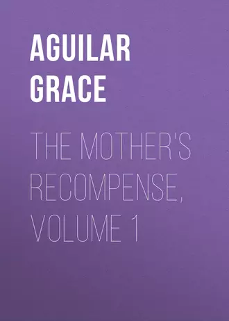 The Mother's Recompense, Volume 1