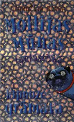 Mollijas Mūnas fantastiskā hipnozes grāmata