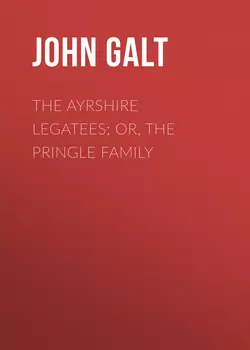 The Ayrshire Legatees; Or, The Pringle Family