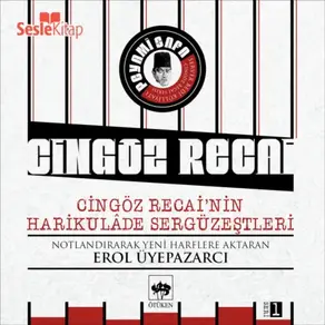 Cingöz Recai'nin Harikulade Sergüzeştleri