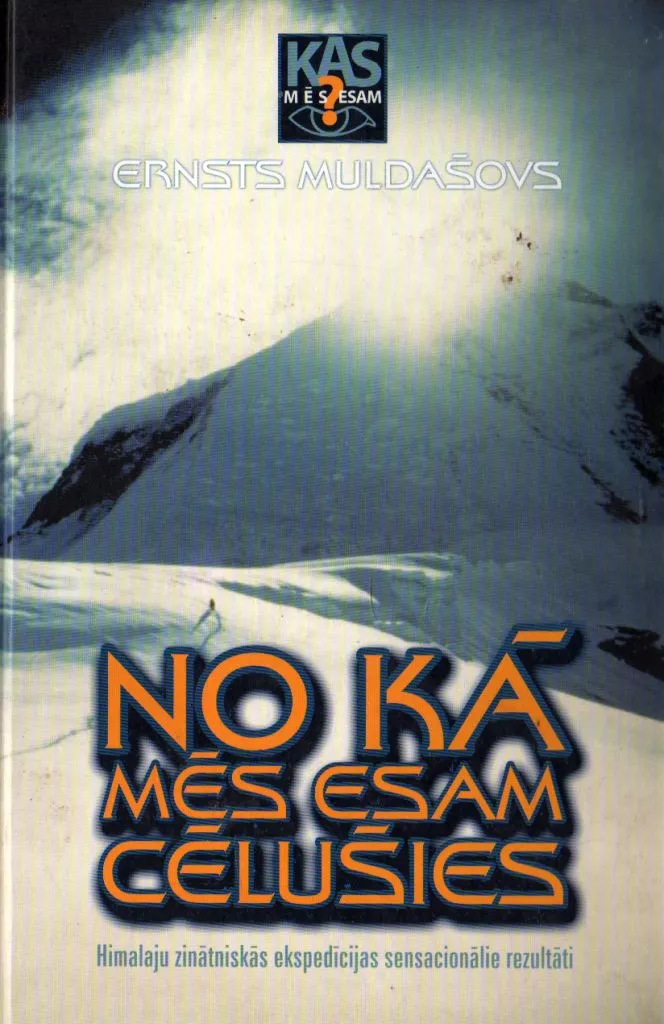 NO KĀ MĒS ESAM CĒLUŠIES