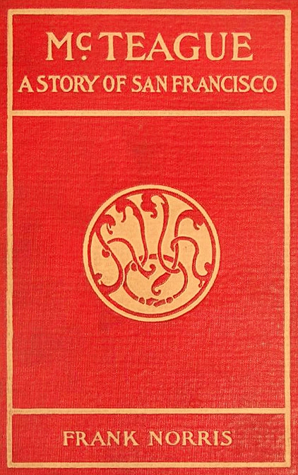 McTEAGUEA Story of San Franciscoby