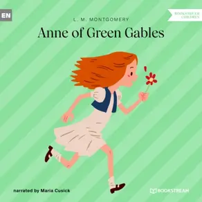 Anne of Green Gables (Unabridged)