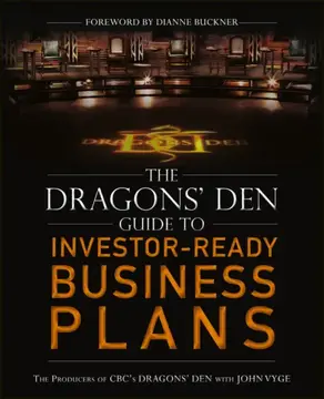 The Dragons' Den Guide to Investor-Ready Business Plans