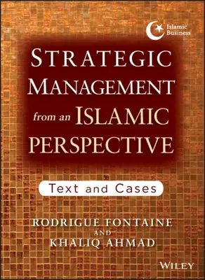Strategic Management from an Islamic Perspective
