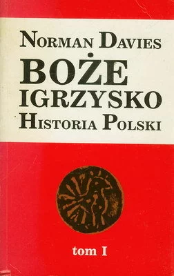 Boże Igrzysko. Tom I