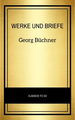 Georg Büchner: Werke Und Briefe
