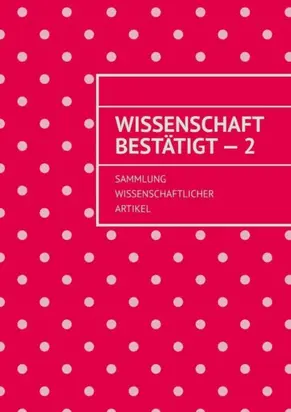 Wissenschaft bestätigt – 2. Sammlung wissenschaftlicher Artikel