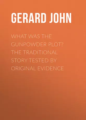 What was the Gunpowder Plot? The Traditional Story Tested by Original Evidence