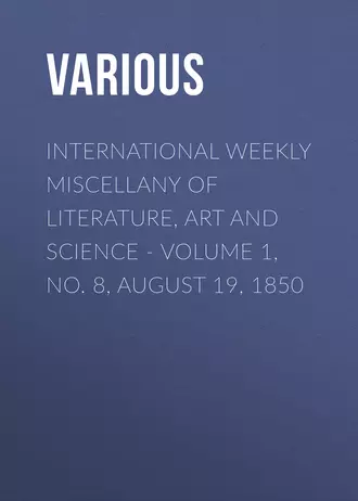 International Weekly Miscellany of Literature, Art and Science – Volume 1, No. 8, August 19, 1850