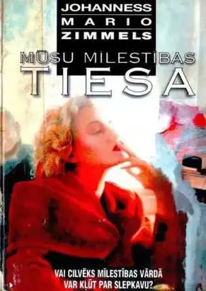MЕ«su mД«lestД«bas tiesa