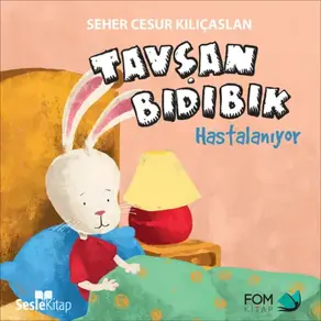 Tavşan Bıdıbık Hastalanıyor