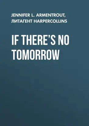 If There's No Tomorrow