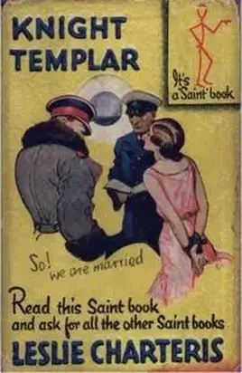 Knight Templar, or The Avenging Saint