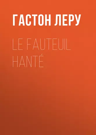 Le fauteuil hanté
